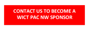 Contact us to become a WICT PAC NW Sponsor
